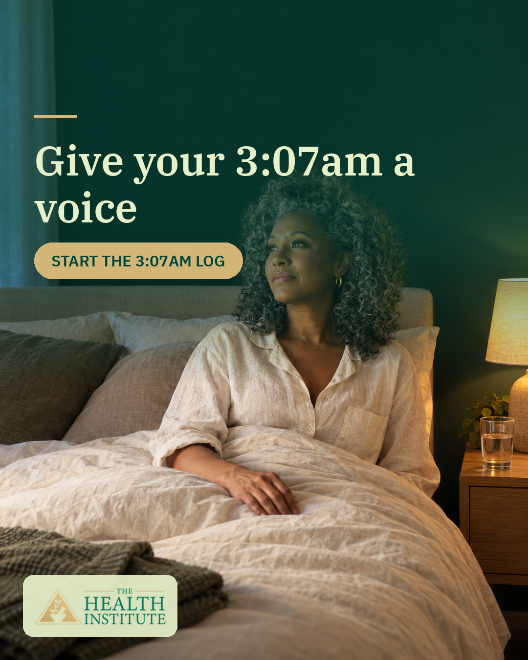 Give your 3:07am a voice. Start the 3:07am Log.
